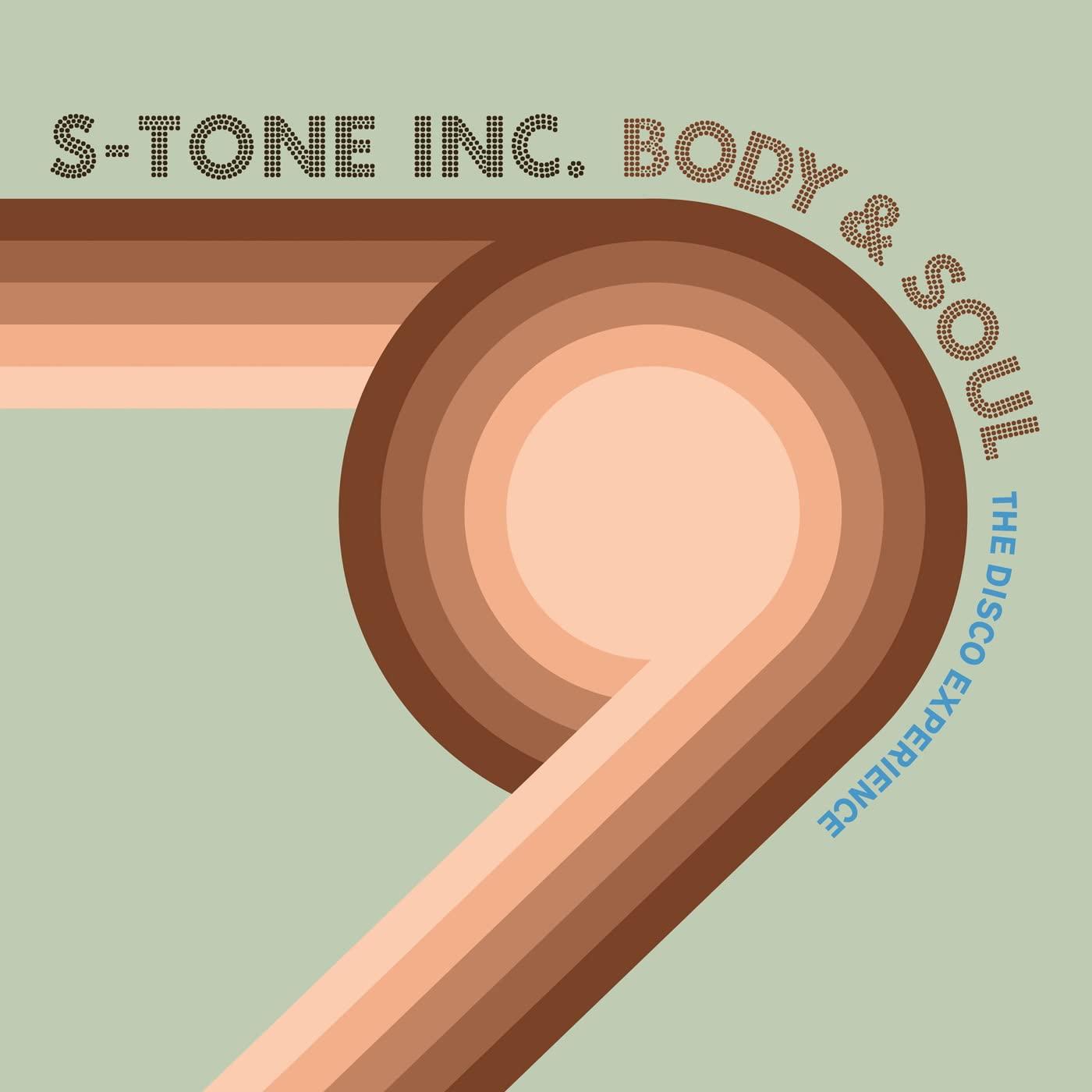S-Tone Inc. - Body & Soul (The Disco Experience) - Lp