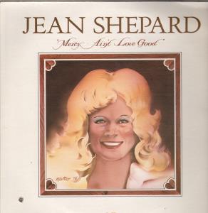 Jean Shepard - Mercy Ain't Love Good - Lp