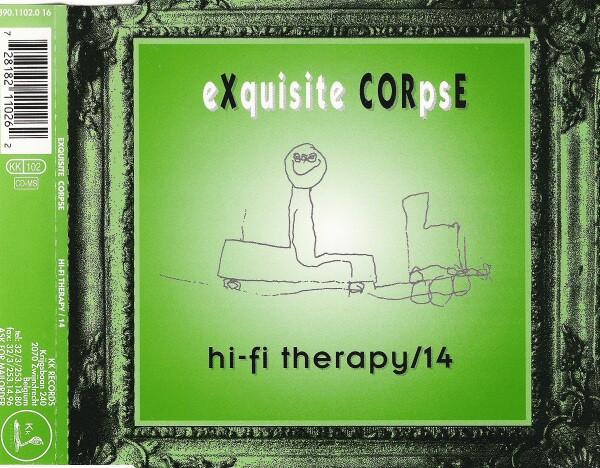 Exquisite Corpse - Hi-Fi Therapy / 14 - Cd