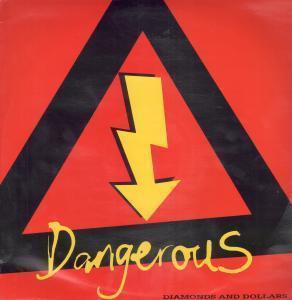 Dangerous - Diamonds And Dollars - 12 Inch