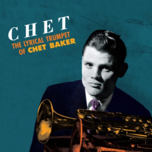 Chet Baker - Chet: the Lyrical Trumpet of Chet Baker - Lp