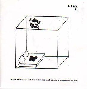 Liars - They Threw Us All In A Trench and Stuck A Monument On Top - Cd