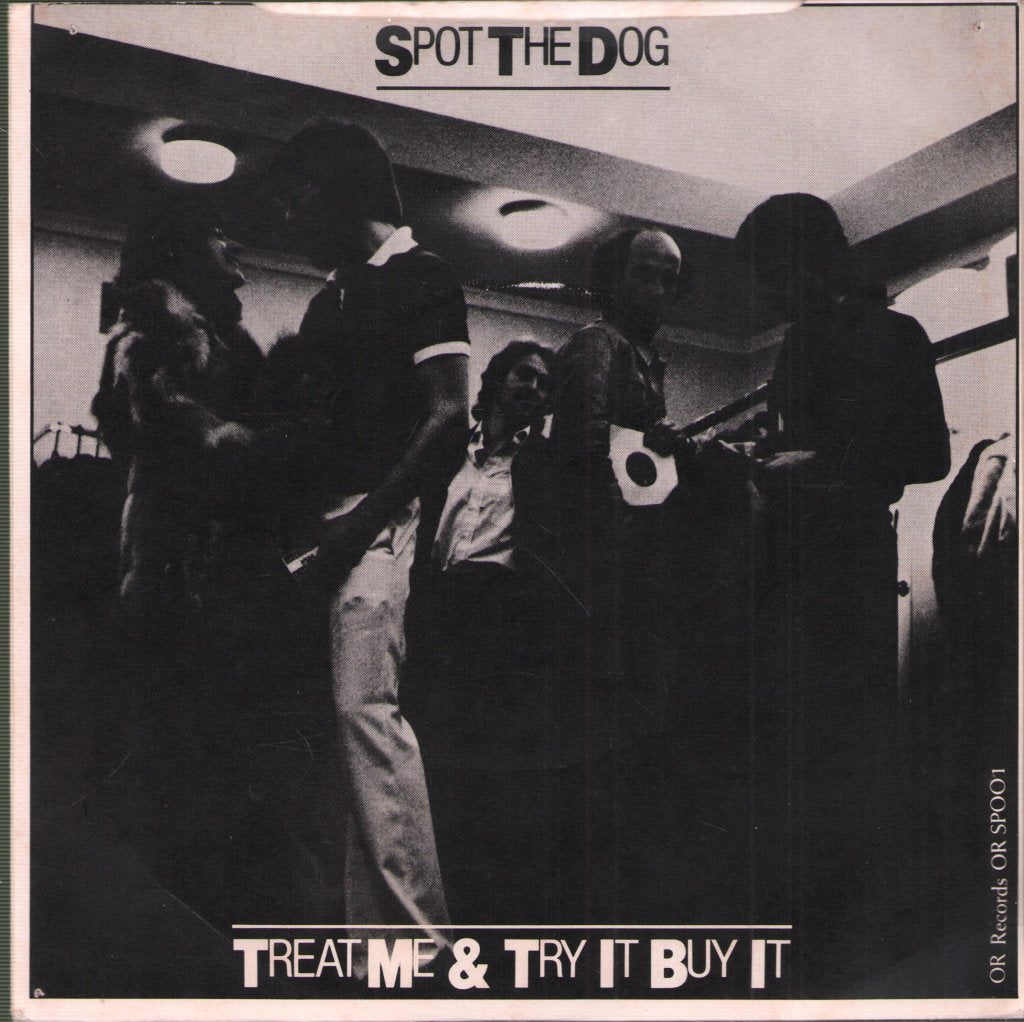 Spot The Dog - Treat Me - 7 Inch