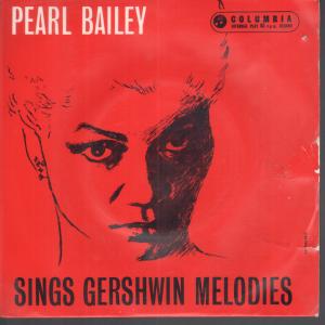 Pearl Bailey - Sings Gershwin Melodies - 7 Inch