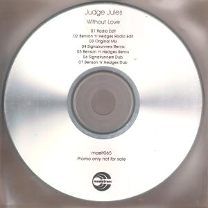 Judge Jules - Without Love - Cdr