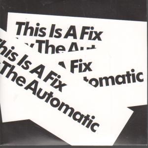 Automatic - This Is A Fix - Cd