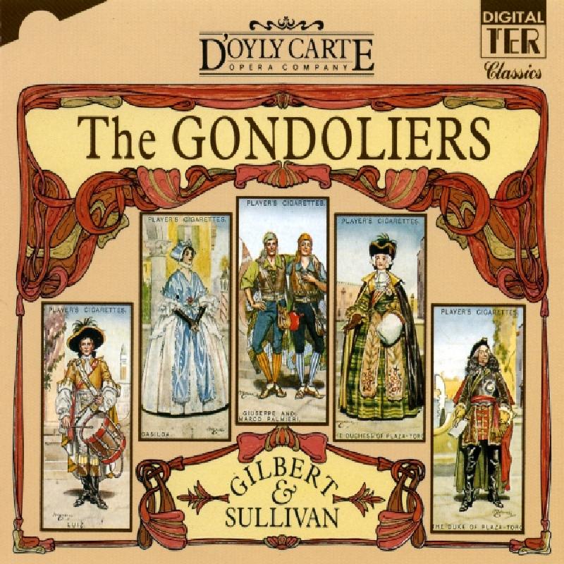Gilbert - Gilbert & Sullivan: the Gondoliers - Double Cd