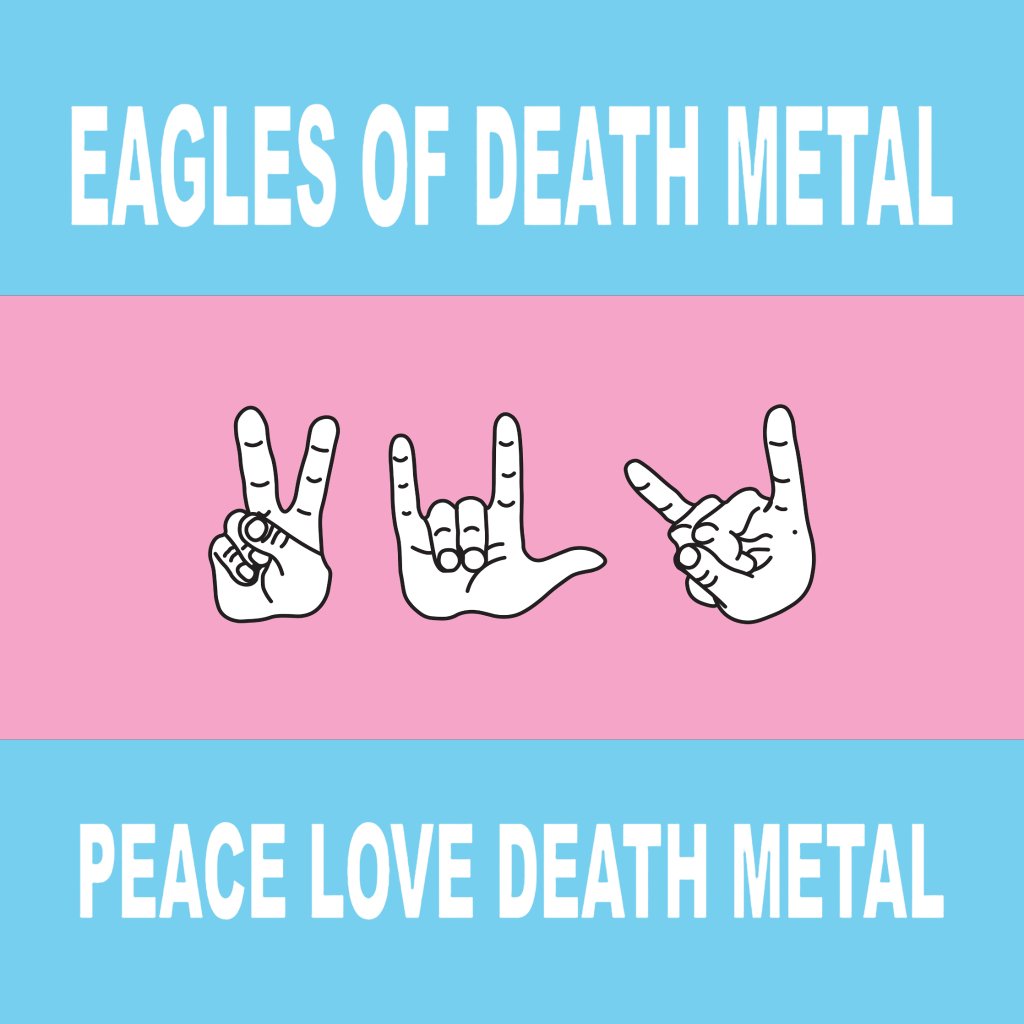 Eagles Of Death Metal - Peace Love Death Metal - Lp