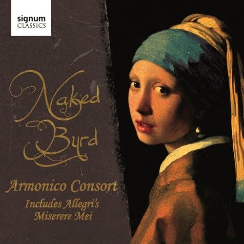Armonico Consort - Naked Byrd - Cd