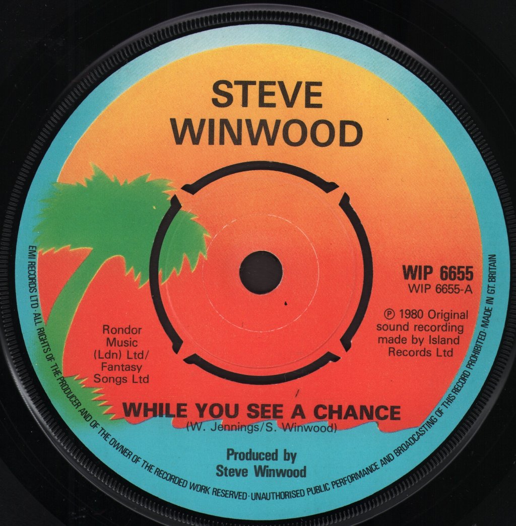 Steve Winwood - While You See A Chance - 7 Inch