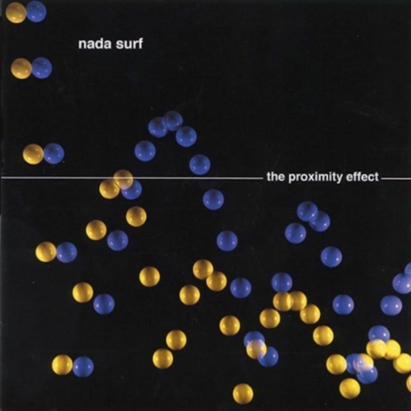 Nada Surf - Proximity Effect - Cd