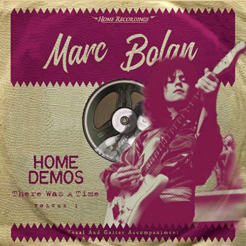 Marc Bolan - Home Demos Volume 1: There Was A Time - Lp