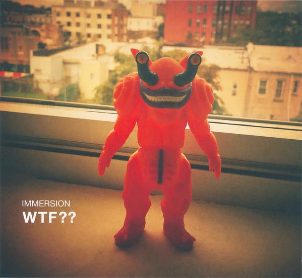 Immersion - Wtf?? - Cd