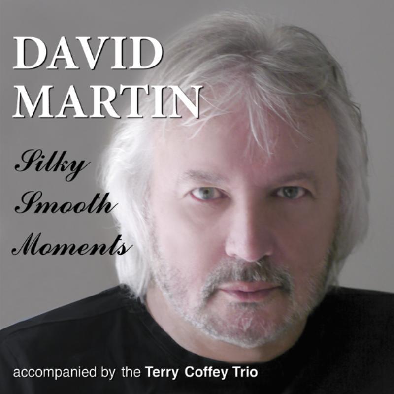 David Martin - Silky Smooth Moments - Cd