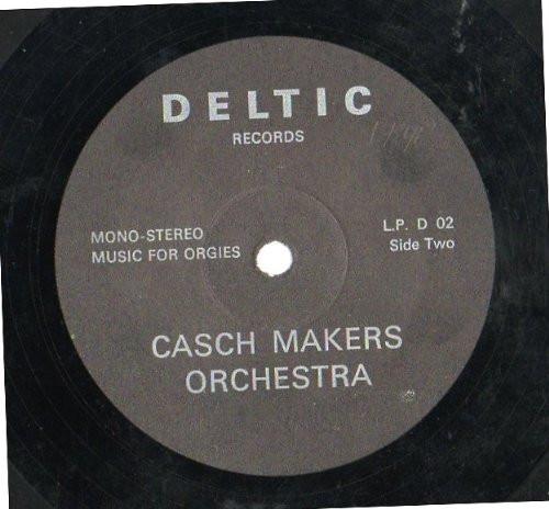Cash Maker Orchestra - Music For Orgies - Lp