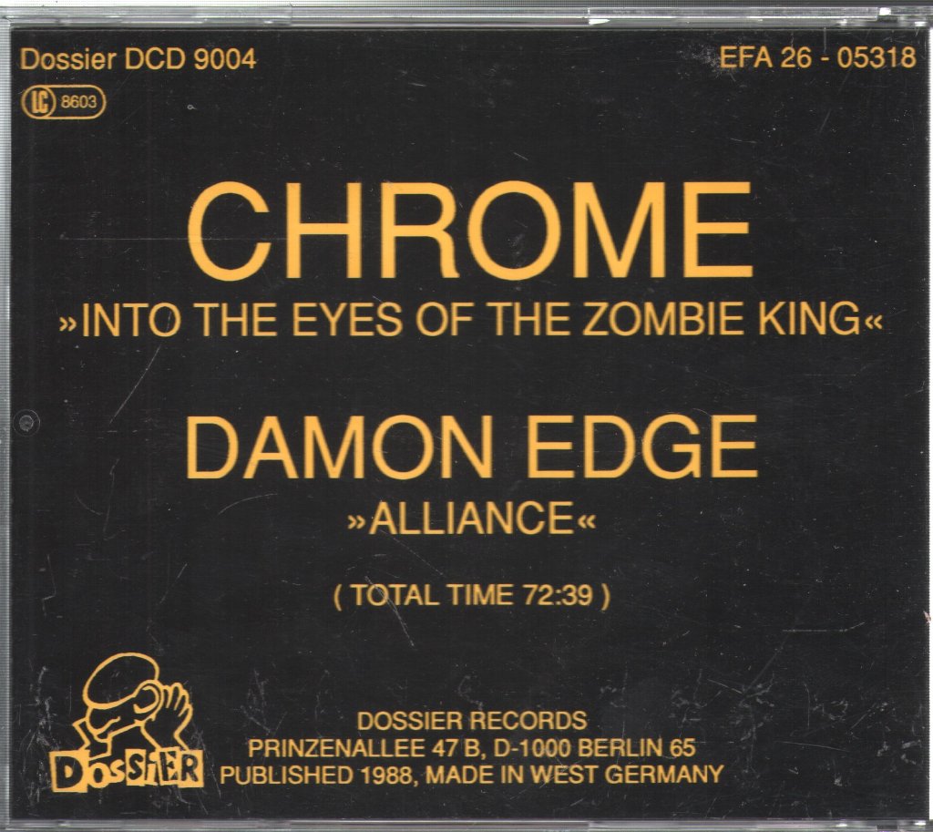 Chrome/Damon Edge - Into The Eyes Of The Zombie King / Alliance - Cd