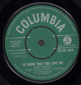 Pearl Carr And Teddy Johnson - To Know That You Love Me - 7 Inch
