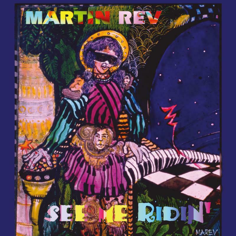 Martin Rev - See Me Ridin - Lp