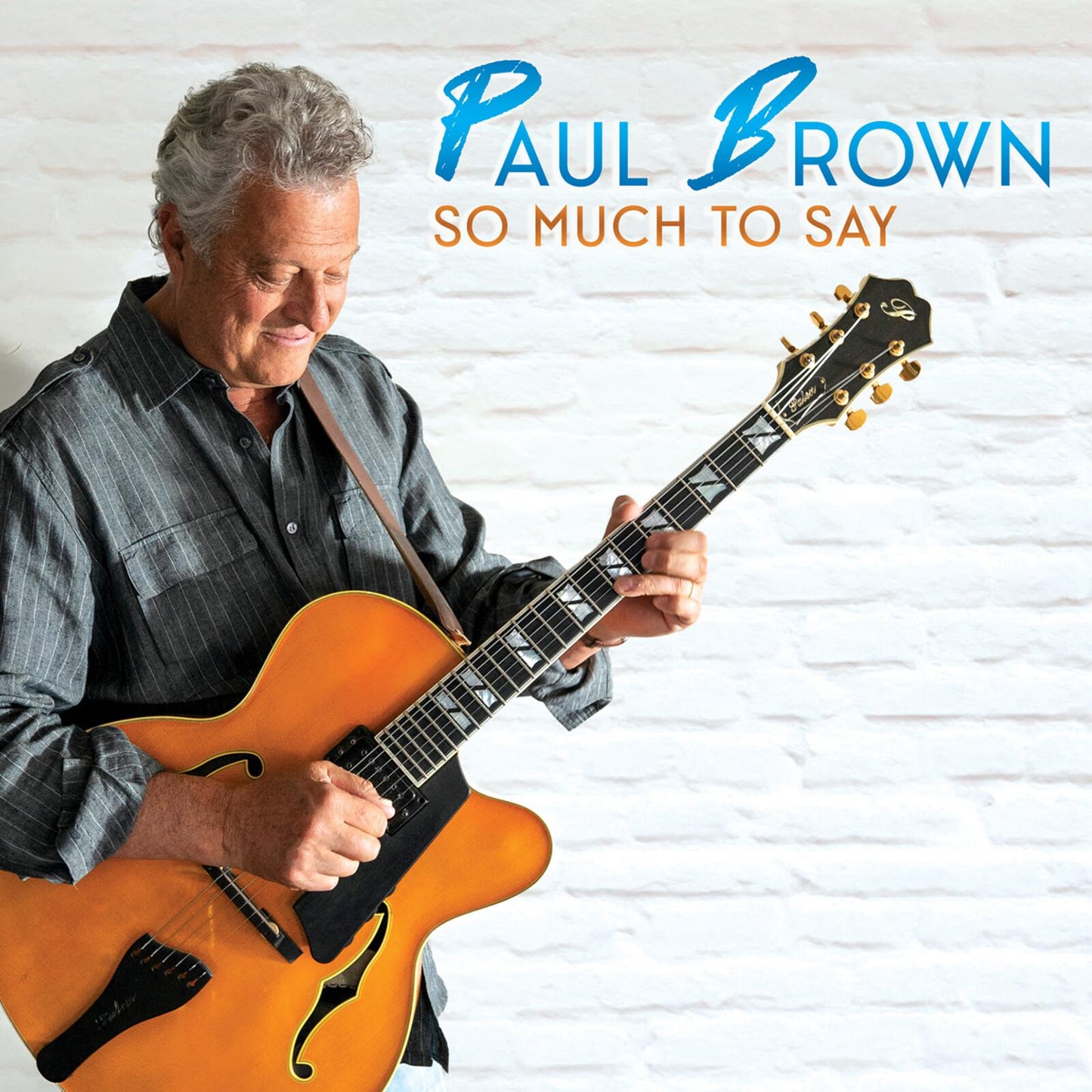 Paul Brown - So Much To Say - Cd