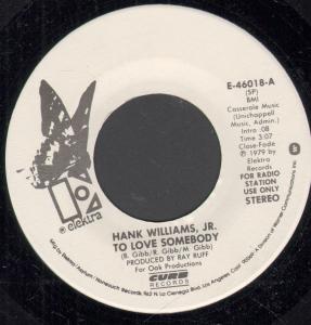 Hank Williams Jr - To Love Somebody - 7 Inch
