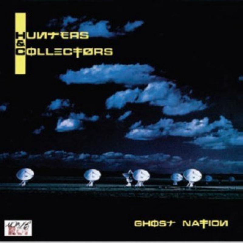 Hunters And Collectors - Ghost Nation - Cd