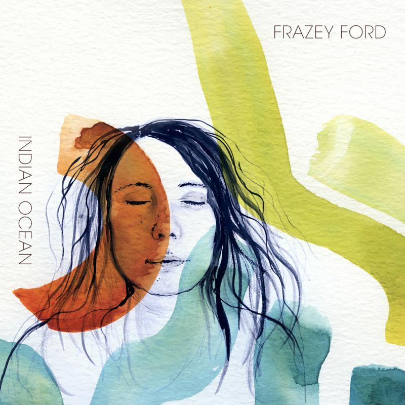 Frazey Ford - Indian Ocean - Lp