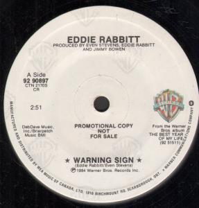 Eddie Rabbitt - Warning Sign - 7 Inch
