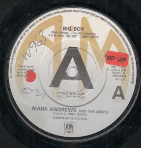 Mark Andrews And The Gents - Big Boy - 7 Inch