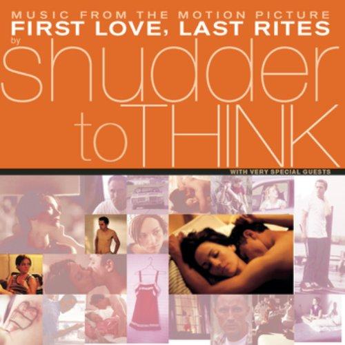 Shudder To Think - First Love, Last Rites - OST (Rsd2025) - Lp