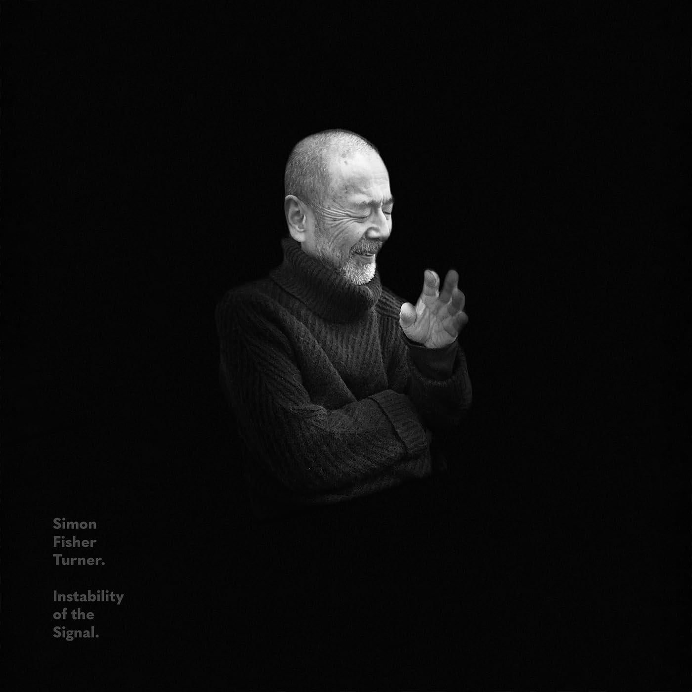 Simon Fisher Turner - Instability of the Signal - Lp