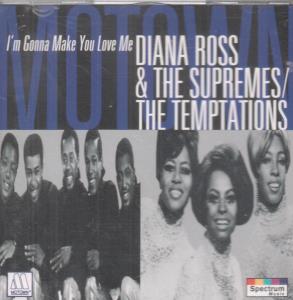 Diana Ross And The Supremes/Temptations - I'm Gonna Make You Love Me - Cd