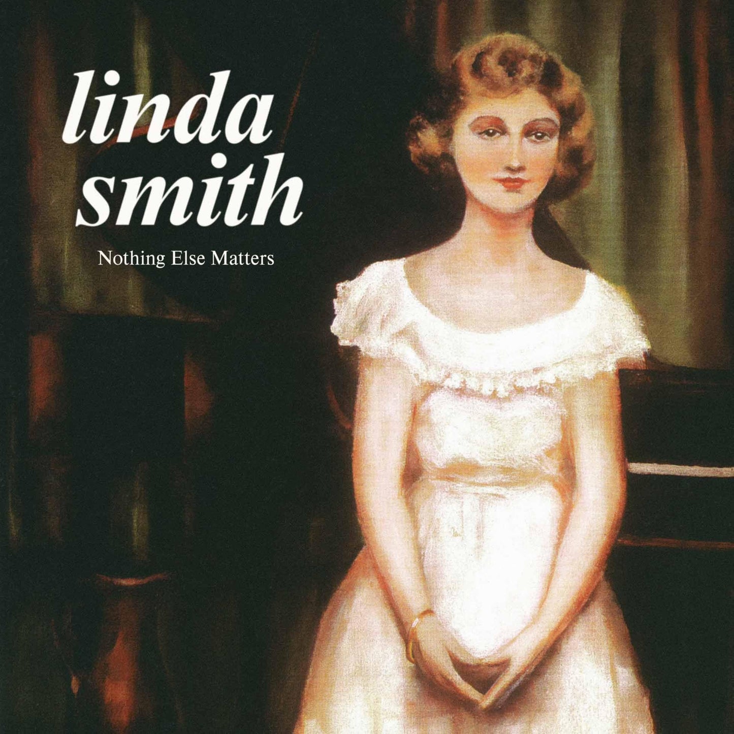 Linda Smith - Nothing Else Matters (Olive Green Vinyl) - Lp