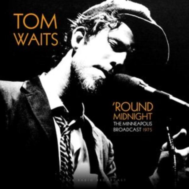 Tom Waits - Round Midnight: the Minneapolis Broadcast 1975 - Lp