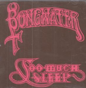 Bongwater - Too Much Sleep - Cd