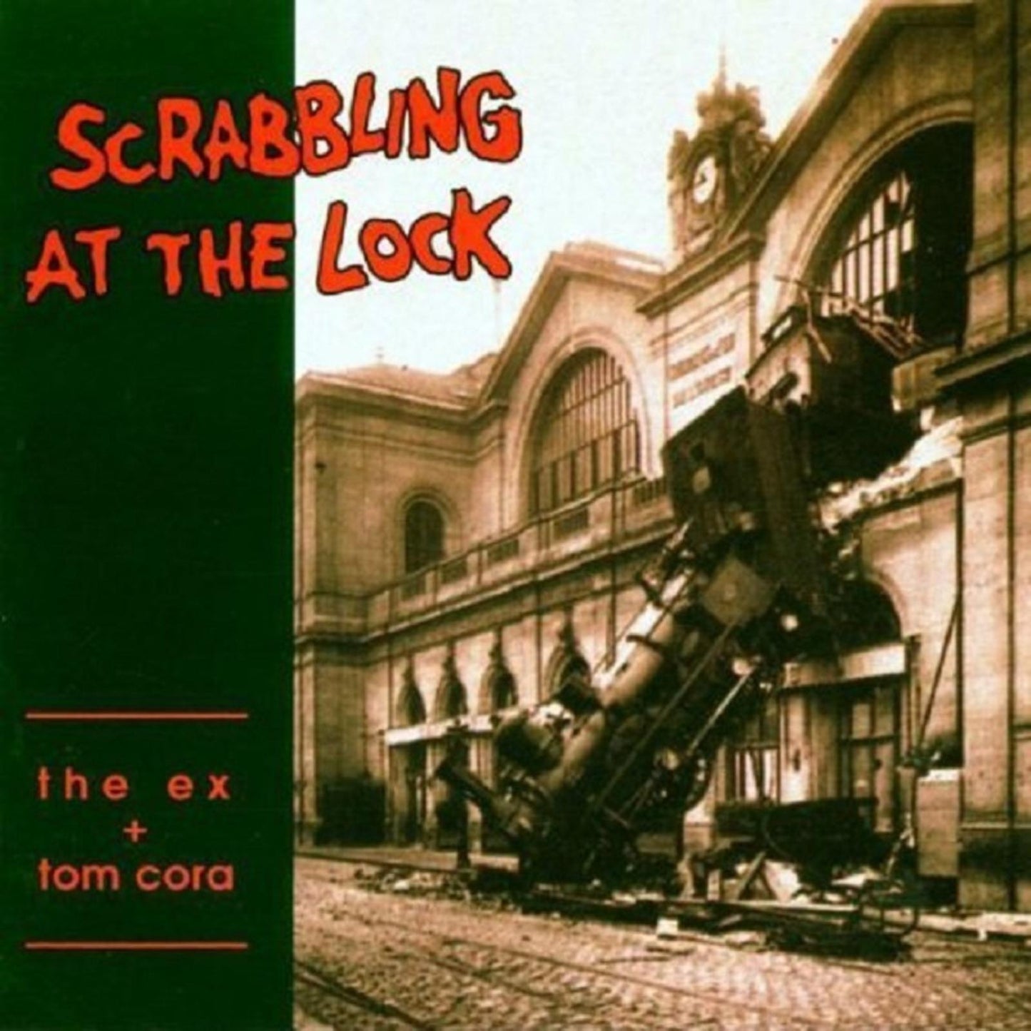 Ex And Tom Cora - Scrabbling At the Lock - Lp