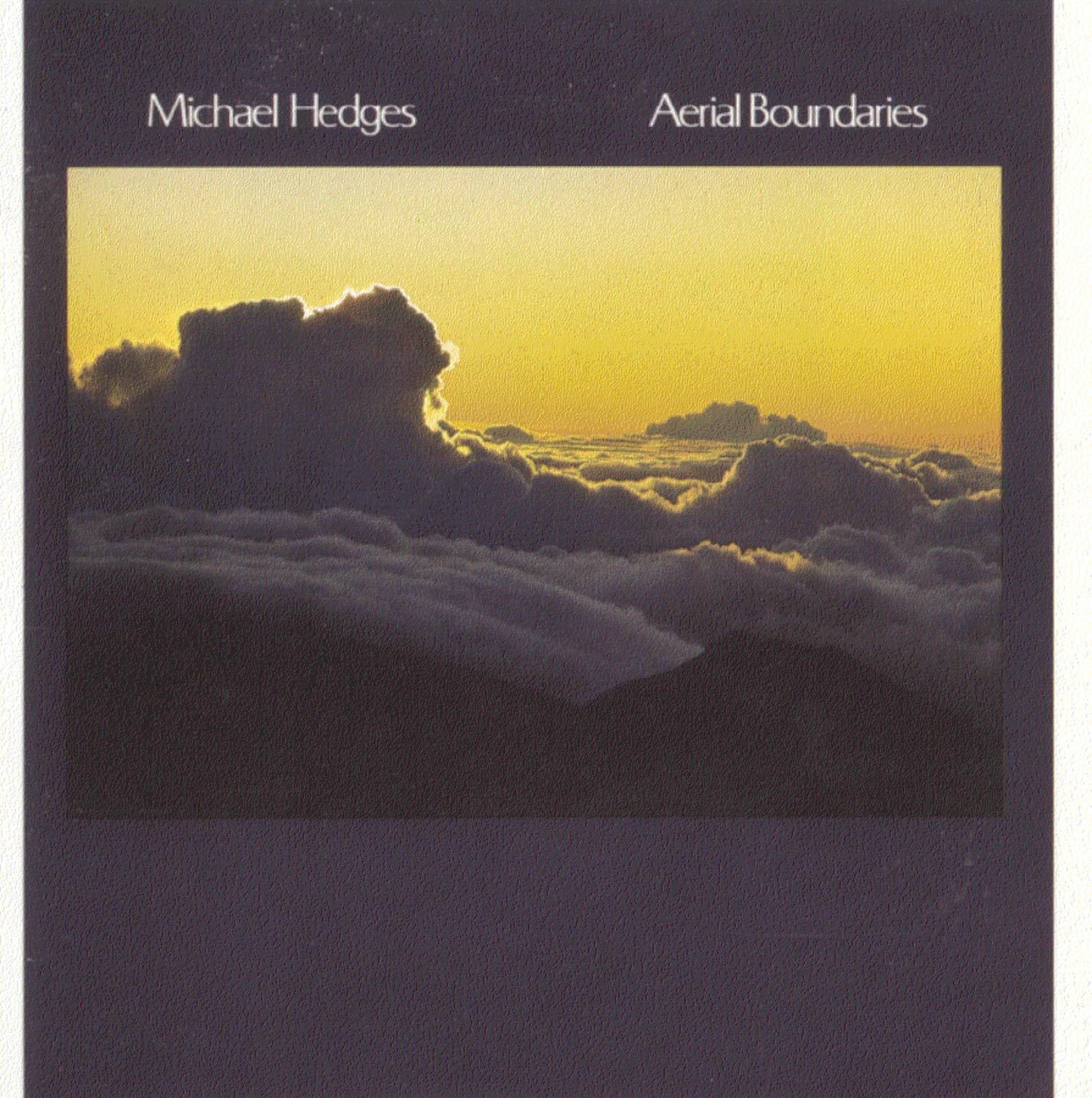 Michael Hedges - Aerial Boundaries - Cd