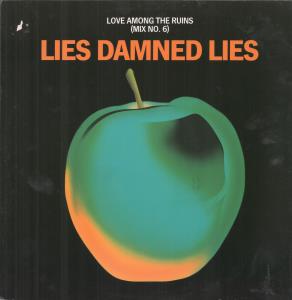 Lies Damned Lies - Love Among The Ruins - 12 Inch