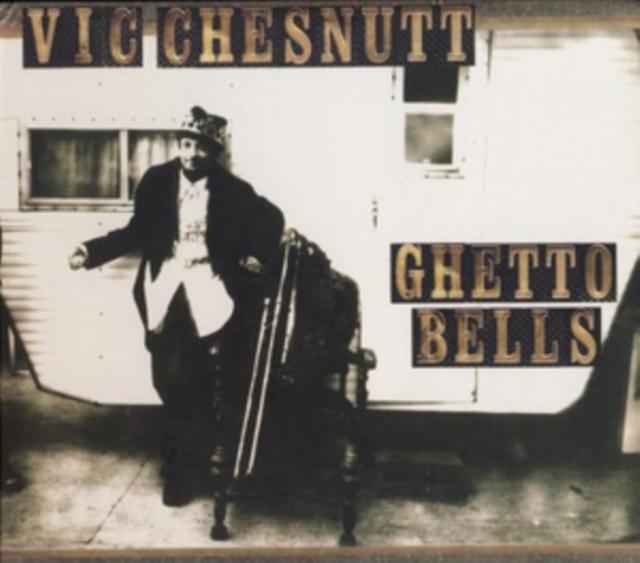 Vic Chesnutt - Ghetto Bells - Double Lp