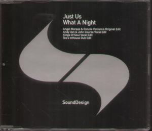 Just Us - What A Night - Cd