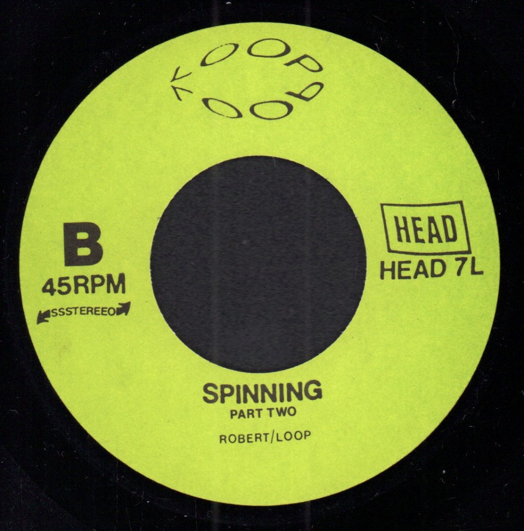Loop - Spinning - 7 Inch
