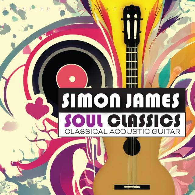 James Simon - Soul Classics - Classical Acoustic Guitar - Cd
