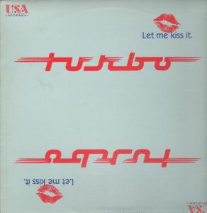 Turbo (Disco) - Let Me Kiss It - 12 Inch