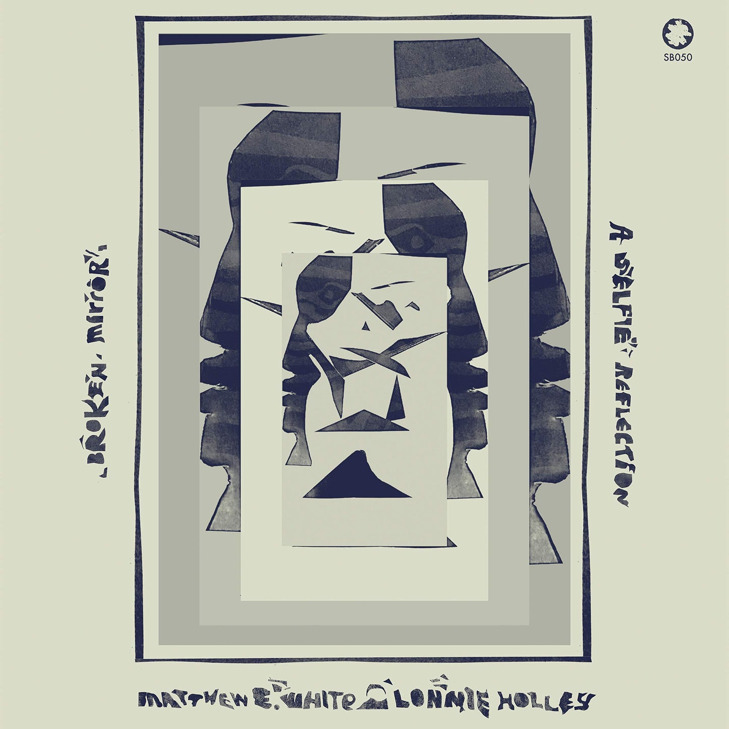 Matthew E. White & Lonnie Holley - Broken Mirror: A Selfie Reflection - Cd