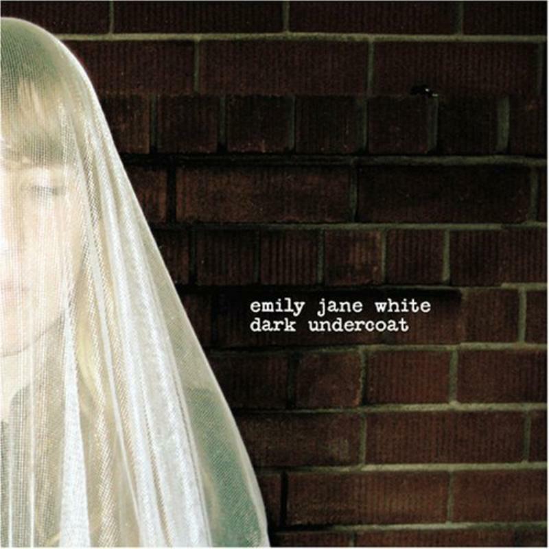 Emily Jane White - Dark Undercoat - Cd