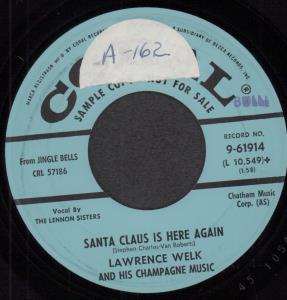 Lawrence Welk And His Champagne Music - Santa Claus Is Here Again - 7 Inch