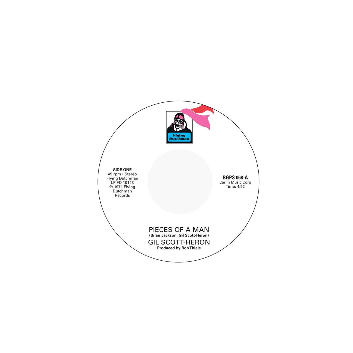 Gil Scott-Heron - Pieces of A Man C/W I Think I'll Call It Morning - 7 Inch
