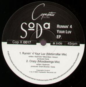Soda - Runnin For Your Luv - 12 Inch