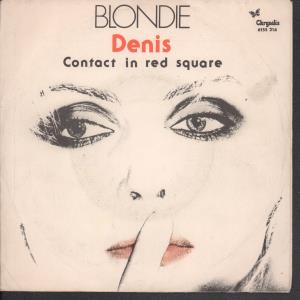 Blondie - Denis - 7 Inch