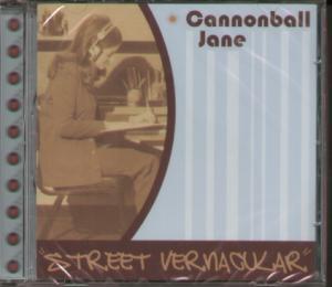 Cannonball Jane - Street Vernacular - Cd