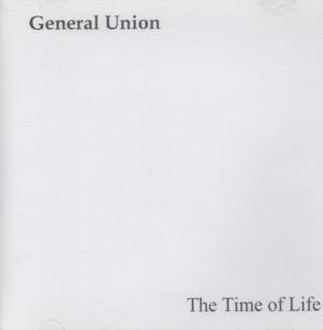 General Union - Time Of Life - Cdr